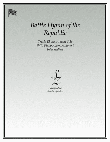 Battle Hymn of the Republic (treble Eb instrument solo) (arr. Sandra Zylstra)