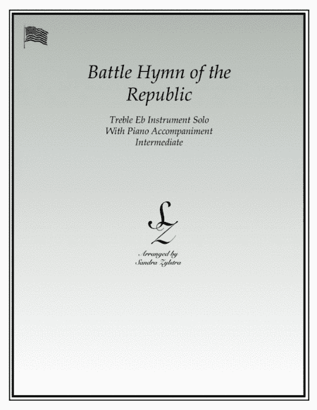 Battle Hymn of the Republic (treble Eb instrument solo) (arr. Sandra Zylstra)