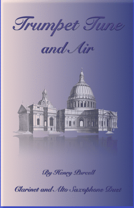 Trumpet Tune and Air, by Purcell; Clarinet and Alto Saxophone Duet (arr. David McKeown)
