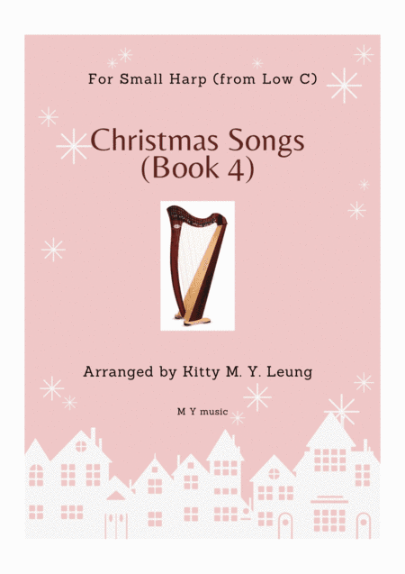 Christmas Songs (Book 4) - Small Harp (from Low C) (arr. Kitty M. Y. Leung)