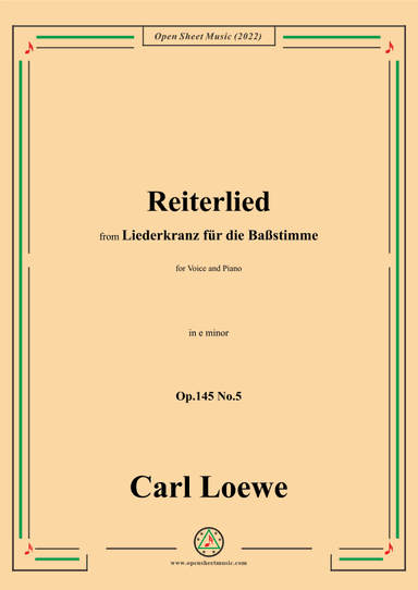 Loewe-Reiterlied,Op.145 No.5,in e minor (arr. OSM Press)