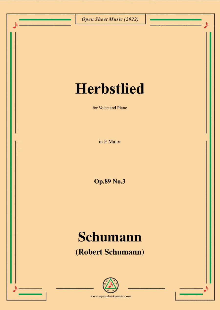Schumann-Herbstlied,Op.89 No.3 in E Major,for Voice and Piano (arr. Open Cloud)