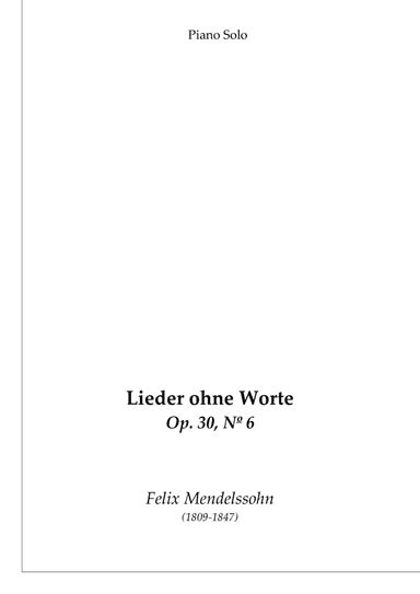 Lieder ohne Worte (Op. 30, Nº 6) (piano solo) (arr. Passoni Music)
