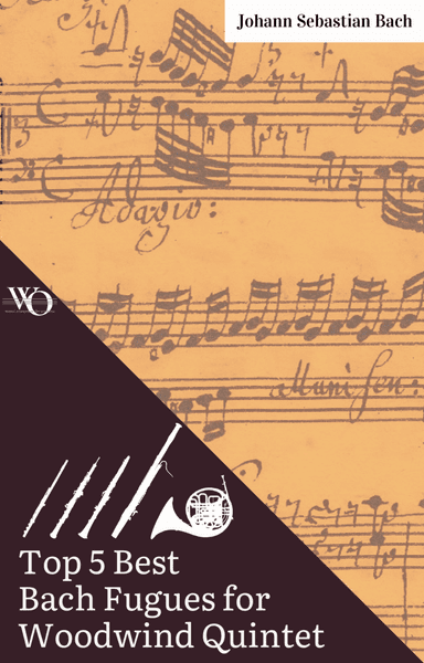 5 Bach Fugues for Woodwind Quintet (arr. Woods Only)
