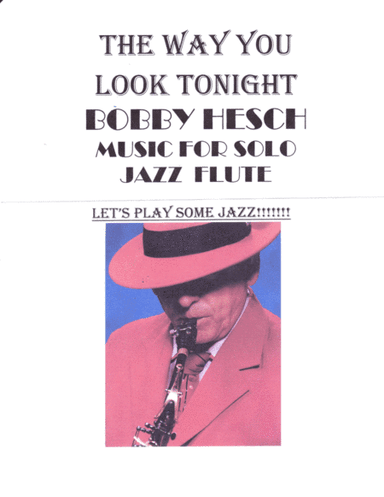 The Way You Look Tonight (arr. Bobby Hesch)