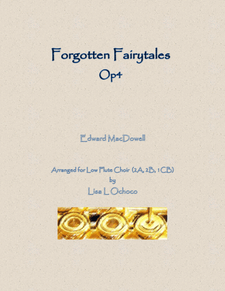 Forgotten Fairytales Op4 for Low Flute Choir (arr. Lisa L Ochoco)