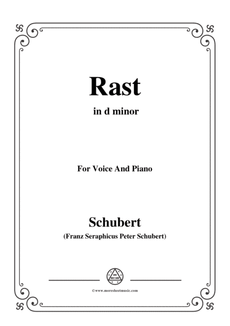 Schubert-Rast,from 'Winterreise',Op.89(D.911) No.10,in d minor,for Voice&Piano (arr. MSM)