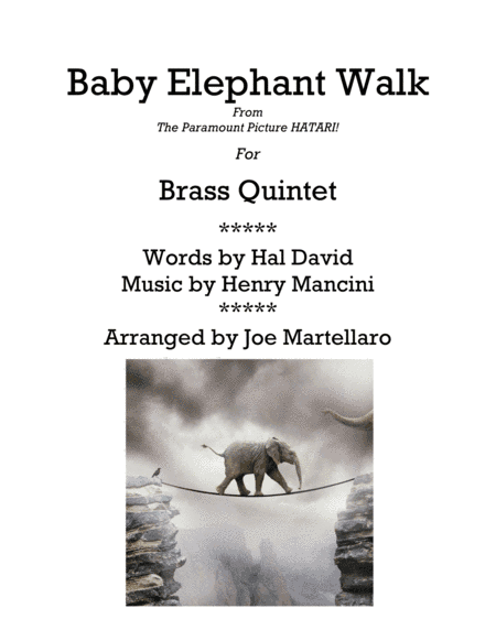 Baby Elephant Walk from the Paramount Picture HATARI! (arr. Joe Martellaro)