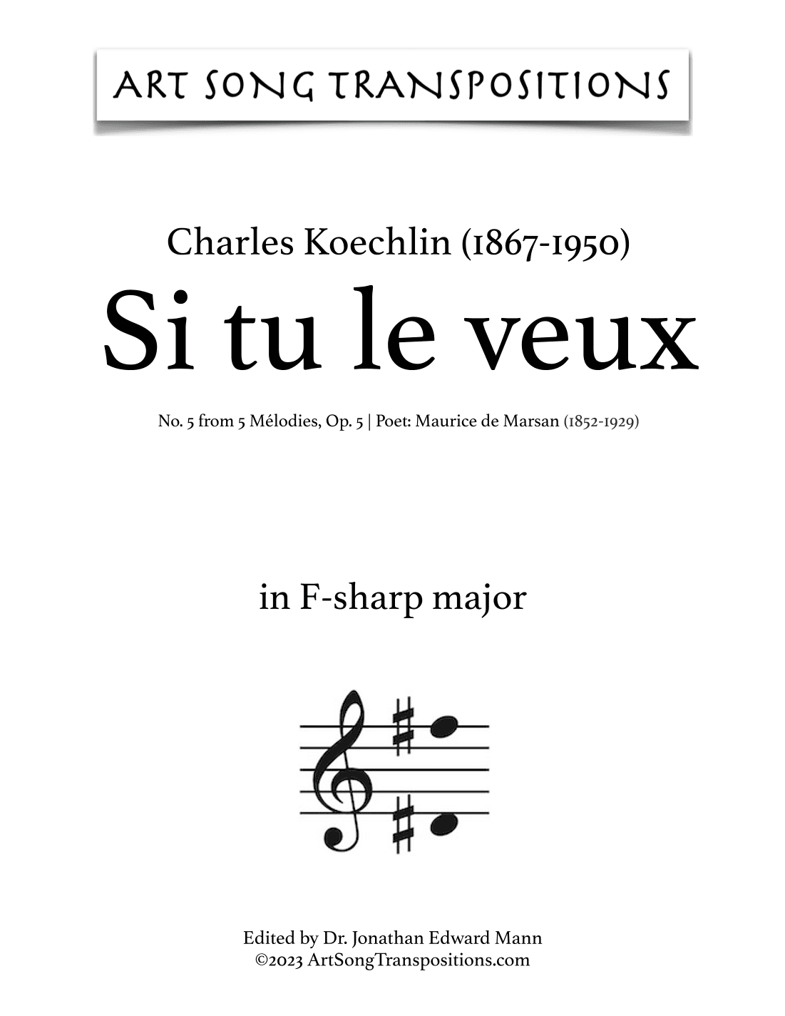 KOECHLIN: Si tu le veux, Op. 5 no. 5 (transposed to F-sharp major) (arr. ArtSongTranspositions.com)