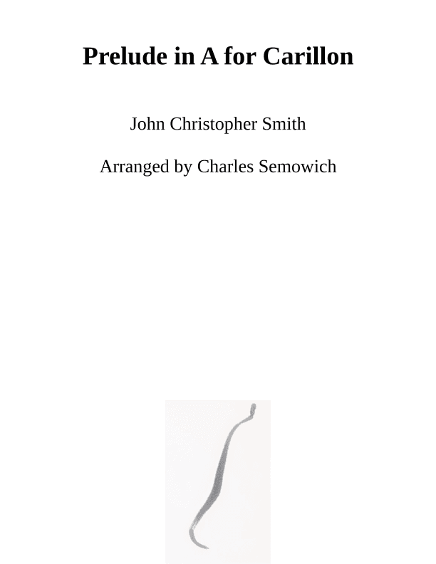 Prelude in A for Carillon (arr. Charles Semowich)