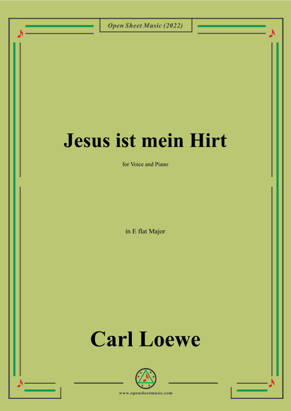 Loewe-Jesus ist mein Hirt,in E flat Major,for Voice and Piano (arr. OSM Press)