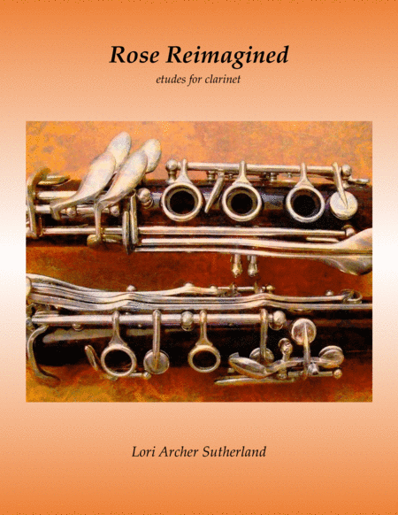 Rose Reimagined (arr. Lori Archer Sutherland)