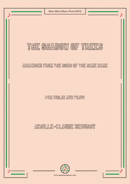 Debussy-The Shadow of Trees. for Violin and Piano (arr. MSM)