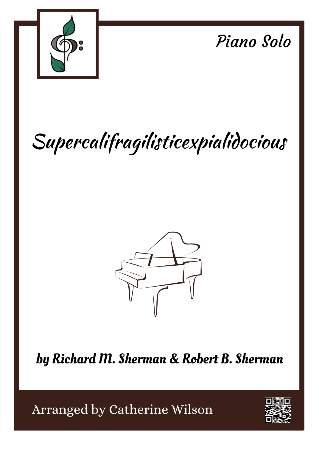 Supercalifragilisticexpialidocious (arr. Catherine Wilson)
