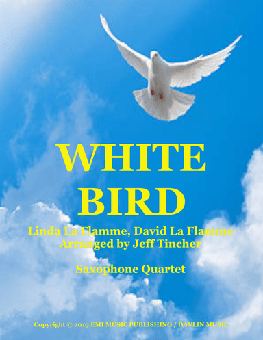 White Bird (arr. Jeff Tincher)