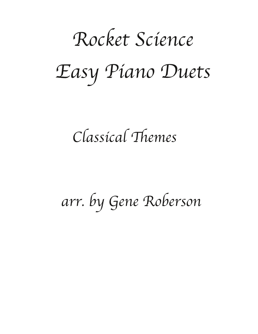 Easy Piano Classical Duets (arr. Gene Roberson)