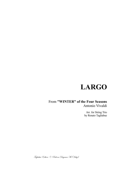 LARGO From "WINTER" of the Four Seasons Antonio Vivaldi. - Arr. for String Trio (arr. Renato Tagliabue)