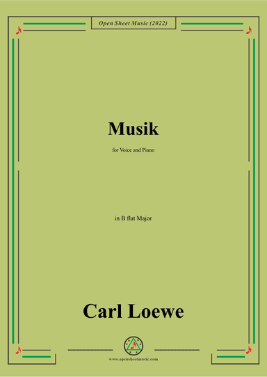 Loewe-Musik,in B flat Major,for Voice and Piano (arr. OSM Press)