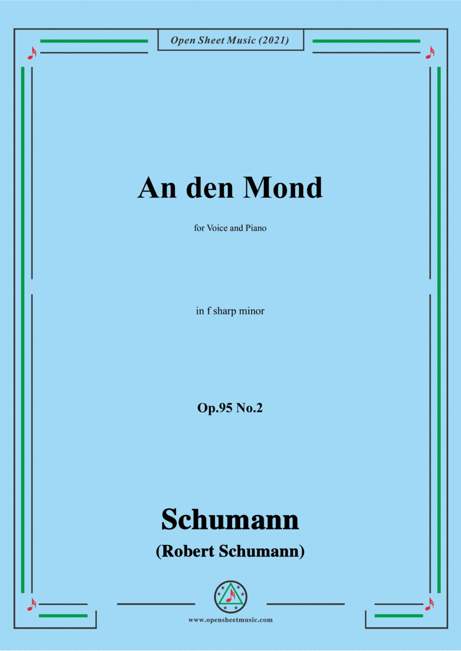 Schumann-An den Mond,Op.95 No.2,in f sharp minor,for Voice and Piano (arr. Open Cloud)