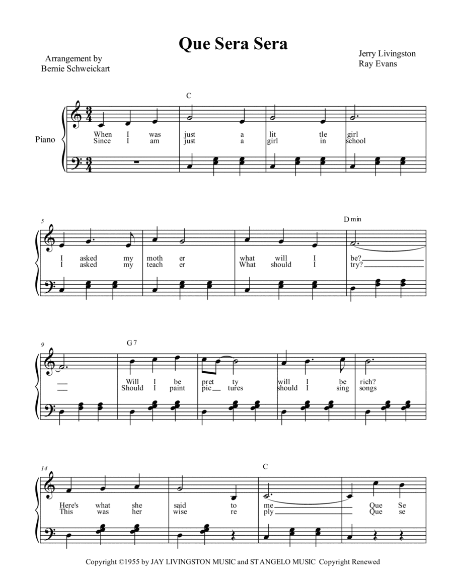 Que Sera, Sera (whatever Will Be, Will Be) (arr. Bernie Schweickart)