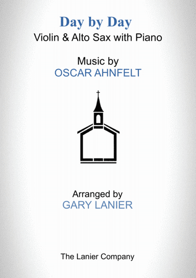 DAY BY DAY (Violin & Alto Sax with Piano - Score & Part included) (arr. Gary Lanier)