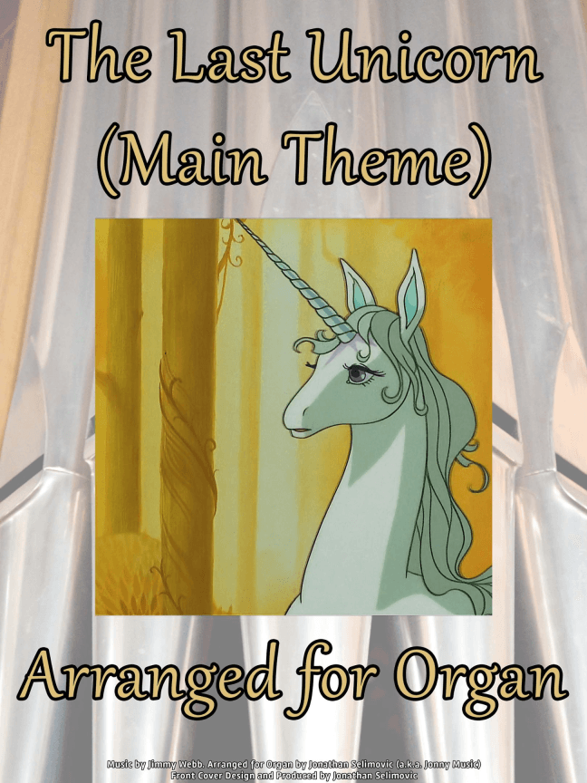 The Last Unicorn (main Theme) (arr. Jonathan Selimovic (a.k.a. Jonny Music))