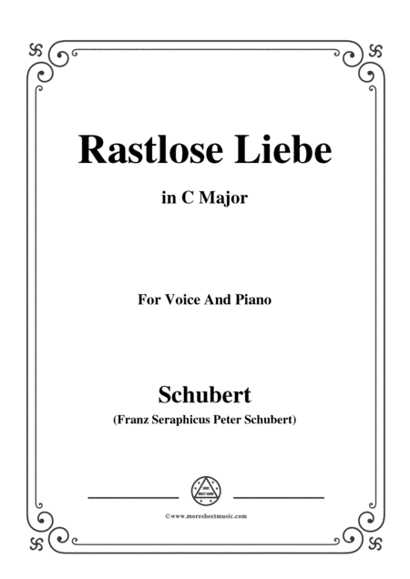 Schubert-Rastlose Liebe in C Major,for voice and piano (arr. MSM)