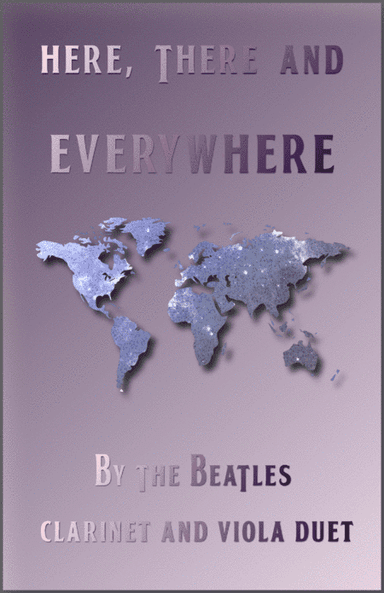 Here, There And Everywhere (arr. David McKeown)