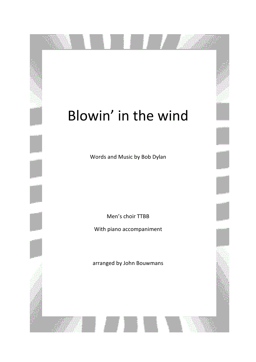Blowin' In The Wind (arr. John Bouwmans)