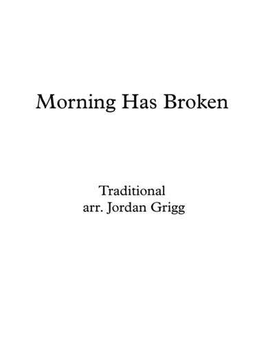 Morning Has Broken (Easy piano and descant) (arr. Jordan Grigg)