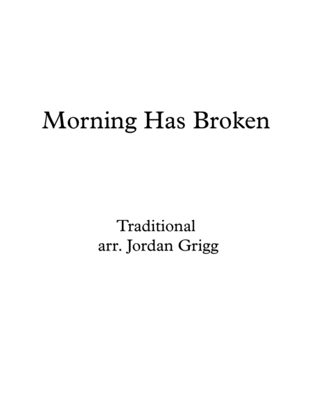 Morning Has Broken (Easy piano and descant) (arr. Jordan Grigg)