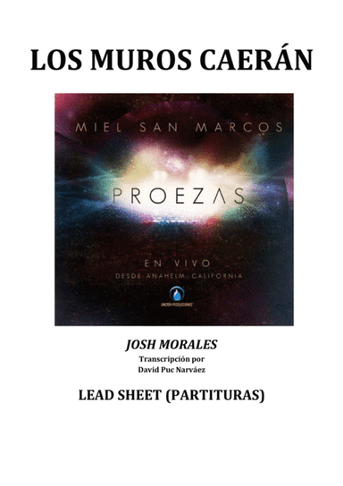 Miel San Marcos - LOS MUROS CAERÁN (Partitura) Álbum Proezas (arr. Transcription by David Puc Narváez)