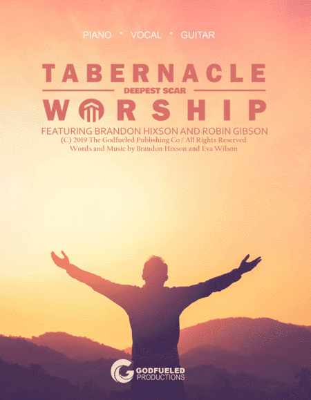 Deepest Scar - Brandon Hixson with Tabernacle Worship