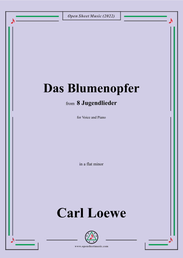 Loewe-Das Blumenopfer,in a flat minor,for Voice and Piano (arr. OSM Press)