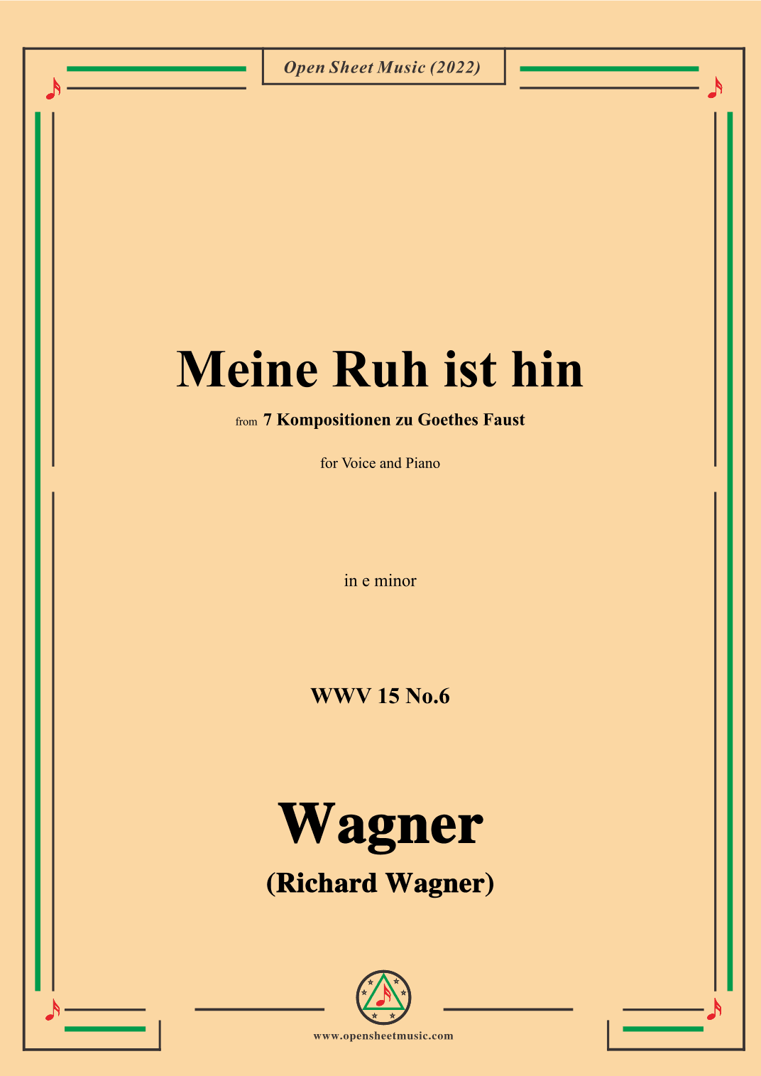 R. Wagner-Meine Ruh ist hin,WWV 15 No.6,from 7 Kompositionen zu Goethes Faust,in e minor (arr. OSM Press)