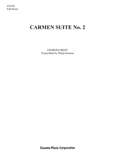 Carmen Suite No. 2 (A4) (arr. Shinji Kasama)