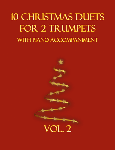 10 Christmas Duets for 2 Trumpets with Piano Accompaniment Vol. 2 (arr. B. C. Dockery)