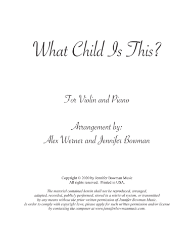 What Child Is This (Greensleeves) for Violin and Piano with jazz harmonies (arr. Alex Werner, Jennifer Bowman)