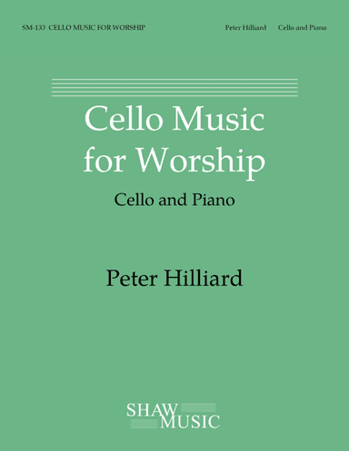 Cello Music for Worship (arr. Peter Hilliard)