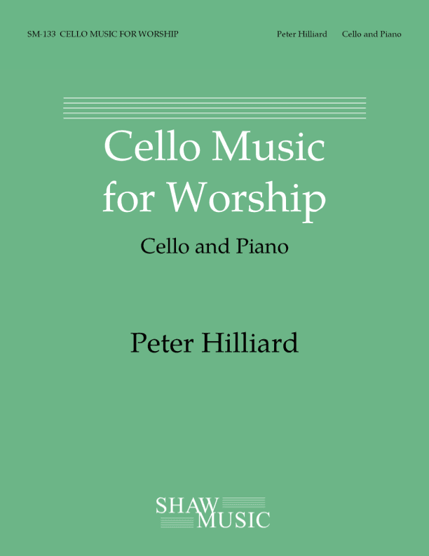 Cello Music for Worship (arr. Peter Hilliard)
