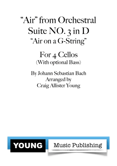 Air from orchestral suite N0.3 in D (BWV 1068) "Air on a G-String" (arr. Craig Allister Young)