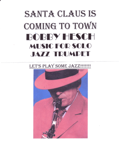 Santa Claus Is Comin' To Town (arr. Bobby Hesch)