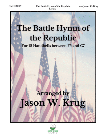 The Battle Hymn of the Republic for 12 Handbells (arr. Jason W. Krug)