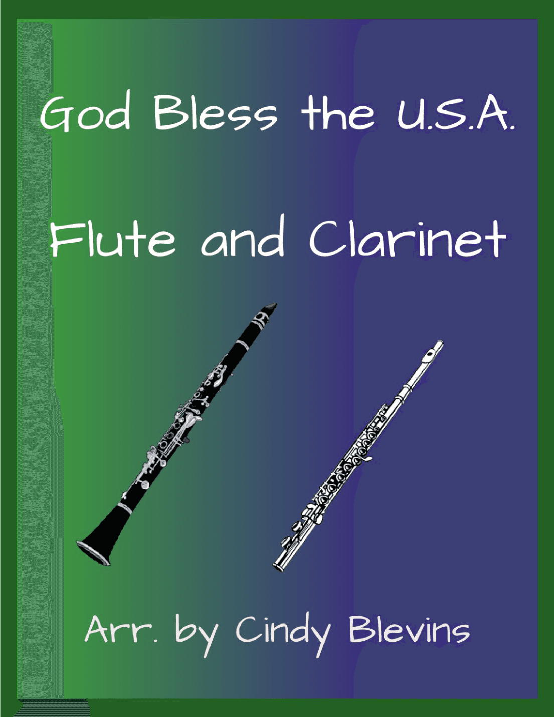 God Bless The U.S.A. (arr. Cindy Blevins)