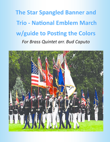 Star Spangled Banner and Trio from National Emblem March-Brass Quintet (arr. Bud Caputo)