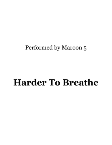 Harder To Breathe (arr. Ronn M)