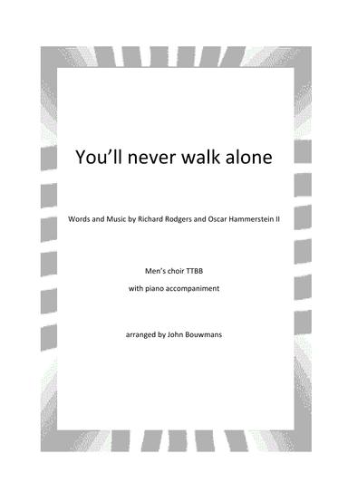 You'll Never Walk Alone (arr. John Bouwmans)