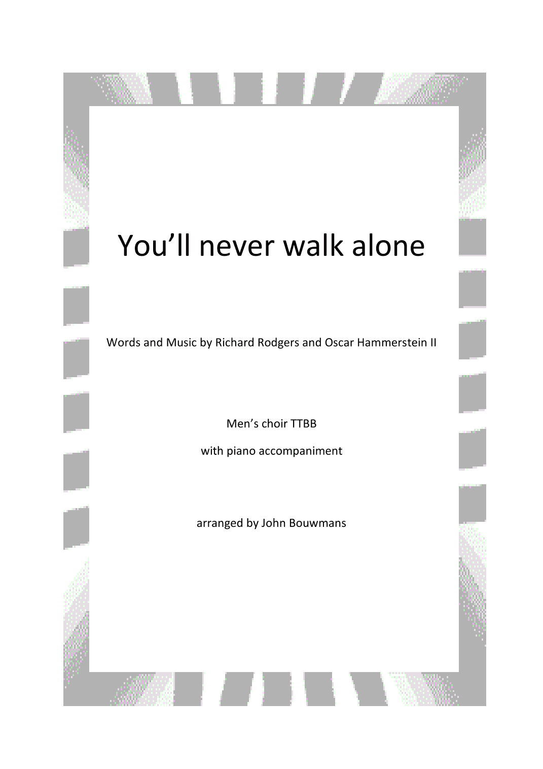 You'll Never Walk Alone (arr. John Bouwmans)