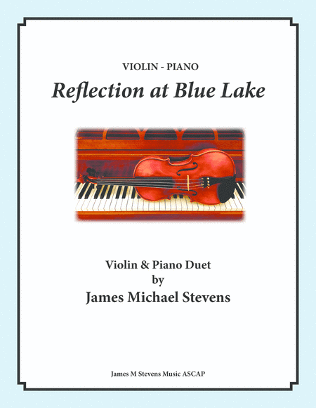 Reflection at Blue Lake - Violin & Piano