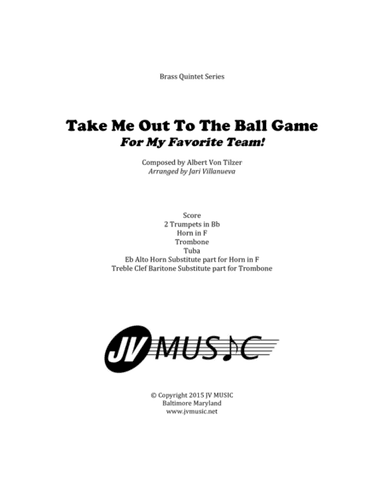 Take Me Out To The Ball Game for Brass Quintet (arr. Jari Villanueva)
